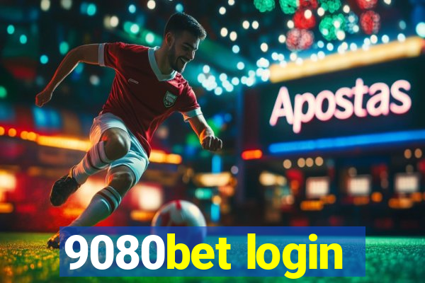 9080bet login